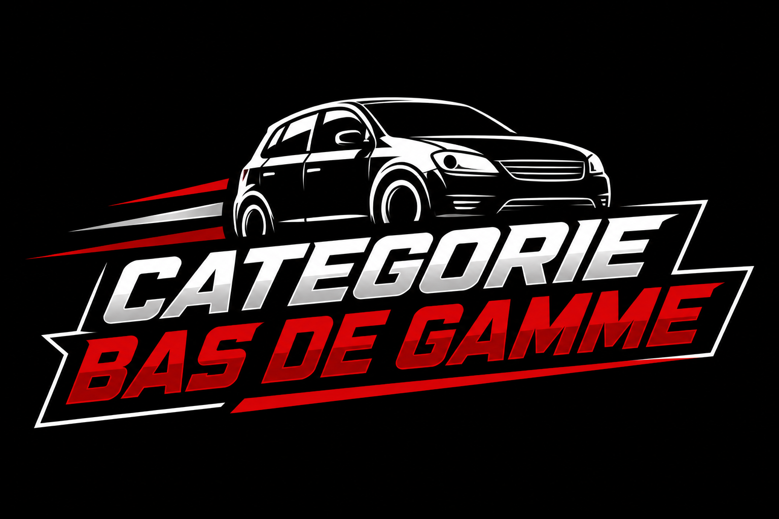 Bas de gamme